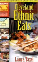 Cleveland Ethnic Eats 2002 Edition : A Guide to the Authentic Ethnic Restaurants & Markets of Greater Cleveland 1886228507 Book Cover