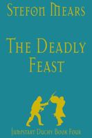 The Deadly Feast 1948490331 Book Cover
