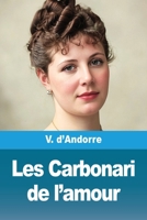 Les Carbonari de l'amour (French Edition) 3690826934 Book Cover