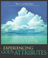 Experiencing God's Attributes 1576834190 Book Cover