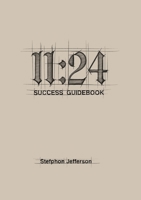11 24: Success Guidebook B0DRWGJQMW Book Cover
