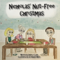 Nicholas’ Nut-Free Christmas B08M83X69H Book Cover