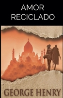 Amor Reciclado (Trieste) (Spanish Edition) B0GW11WR6P Book Cover