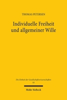 Individuelle Freiheit Und Allgemeiner Wille: Buchanans Politische Okonomie Und Die Politische Philosophie 3161465806 Book Cover