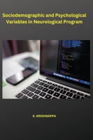Socio Demographic and Psychological Variables in Neurological Program B0CSPTRNQ6 Book Cover