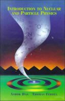 Introduction to Nuclear and Particle Physics 9812387447 Book Cover