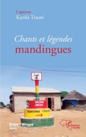 Chants et légendes mandingues (Écrire l'Afrique) (French Edition) 234321283X Book Cover
