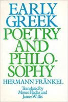 Early Greek Poetry and Philosophy 0151271909 Book Cover