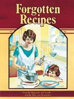 Forgotten Recipes 0918544602 Book Cover