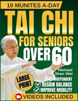 Tai Chi for Seniors Over 60: A Beginner-Friendly Method for Staying Active, Steady, and Stress-Free After 60 B0GHFYWJYM Book Cover