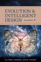 Evolution and Intelligent Design in a Nutshell 1936599813 Book Cover
