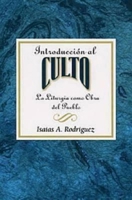Introduccion Al Culto Aeth: La Liturgia Como Obra del Pueblo 0687495709 Book Cover