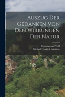 Auszug Der Gedanken Von Den Wirkungen Der Natur 1016238312 Book Cover