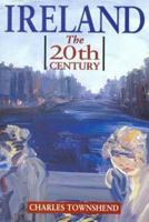 Ireland: The 20th Century 0340663359 Book Cover