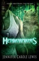 Metamorphosis: Book Two of the Lalassu 1775326594 Book Cover