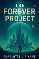 The Forever Project B0BYVGRSBG Book Cover