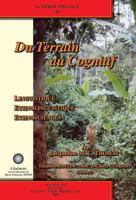 Du Terrain Au Cognitif. Linguistique, Ethnolinguistique, Ethnosciences. a Jacqueline M.C. Thomas [With CD] 9042916141 Book Cover