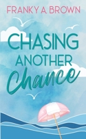 Chasing Another Chance B08MHZBT8G Book Cover