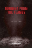 Running from the Flames 1869811178 Book Cover