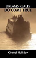Dreams Really Do Come True 1908447877 Book Cover