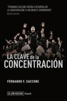 La Clave de la Concentraci�n 1729710557 Book Cover