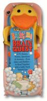 Brain Quest Bathtime: 175 Stories, Poems, Questions and Answers--Even Jokes and Riddles--to Read Together with a Little Duck Named Gus (Brain Quest) 0761128190 Book Cover