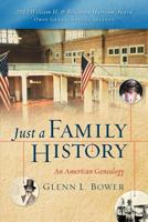 Just a Family History 1462829325 Book Cover