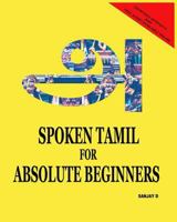 Spoken Tamil for Absolute Beginners 9352912233 Book Cover