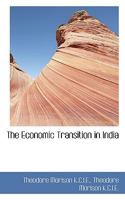 The Economic Transition in India 1359775064 Book Cover