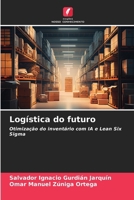 Logística do futuro (Portuguese Edition) 6208525195 Book Cover