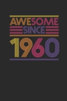 Awesome Since 1960: Graph Paper Notebook / Journal (6 X 9 - 5 Squares per inch - 120 Pages) - Birthday Gift Idea 1699191026 Book Cover