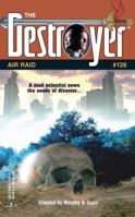 Air Raid (The Destroyer, #126) 037363241X Book Cover