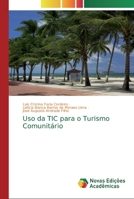 Uso da TIC para o Turismo Comunit�rio 3639691024 Book Cover