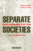 Separate Societies: Poverty and Inequality in U.S. Cities 0877229333 Book Cover