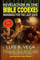 Bible Codexes: Warnings for the Last Days 1304338053 Book Cover