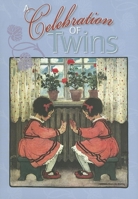 A Celebration of Twins 1595830553 Book Cover