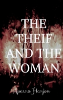 The theif and the Woman B0B2DDHPM5 Book Cover