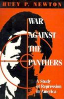War Against the Panthers: A Study of Repression in America 0863162460 Book Cover
