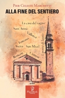 ALLA FINE DEL SENTIERO (Gli Aedi) B096LWMDZV Book Cover