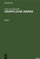 Sämmtlich Werke, Vierter Band 3111043290 Book Cover