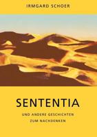 Sententia und andere Geschichten zum Nachdenken 3831102953 Book Cover