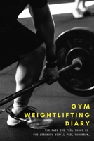 Gym Weightlifting Diary: The Workout Log 1702295796 Book Cover