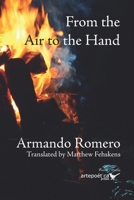 From the Air to the Hand -Del aire a la mano- 1952336082 Book Cover