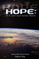HOPE: In A Lost And Fallen World 0984738258 Book Cover