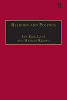 Religion And Politics: Islam And Muslim Civilisation 0754674185 Book Cover