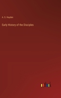 Early History of the Disciples 3385233410 Book Cover