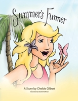 Summer's Funner 1436311659 Book Cover