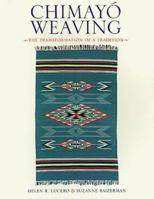 Chimayo Weaving: The Transformation of a Tradition 0826319769 Book Cover