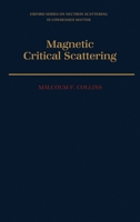 Magnetic Critical Scattering 0195046005 Book Cover