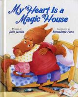 My Heart Is a Magic House 0807553352 Book Cover